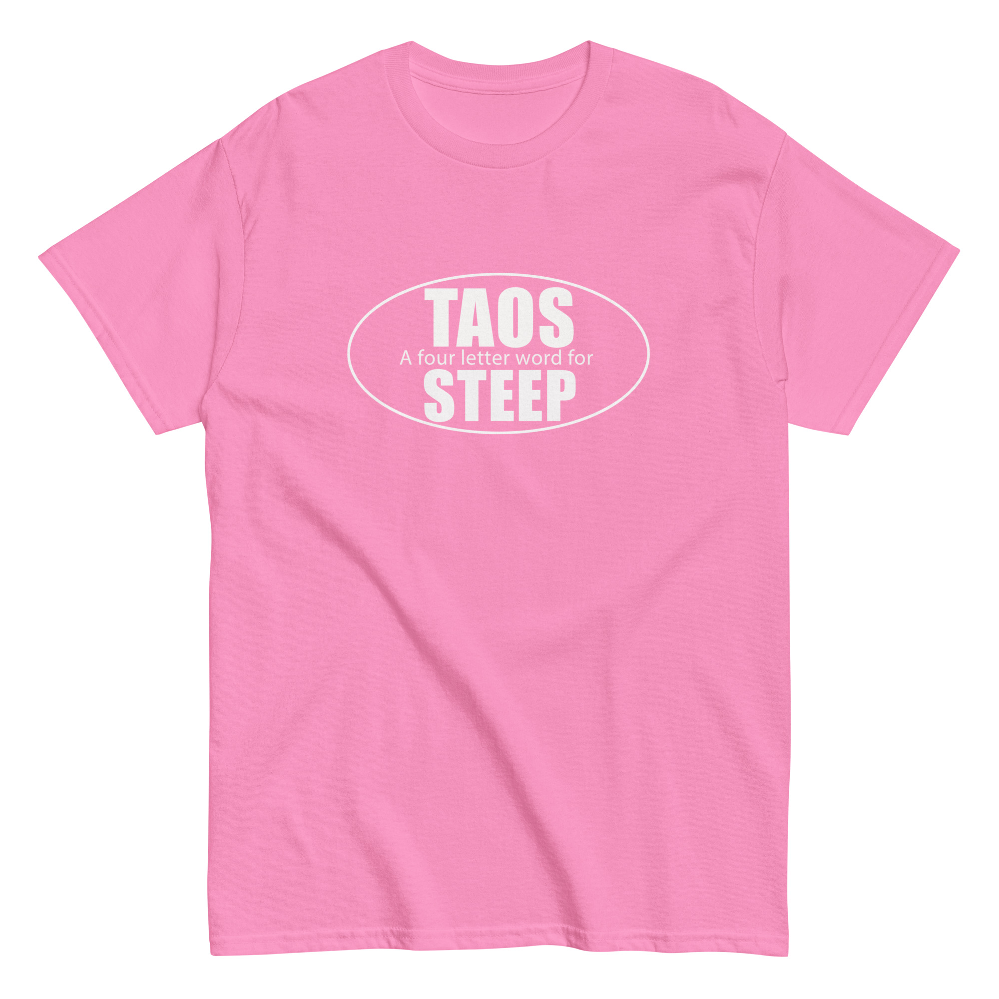 Taos 4 Letter Word for Steep Unisex classic tee - Image 14