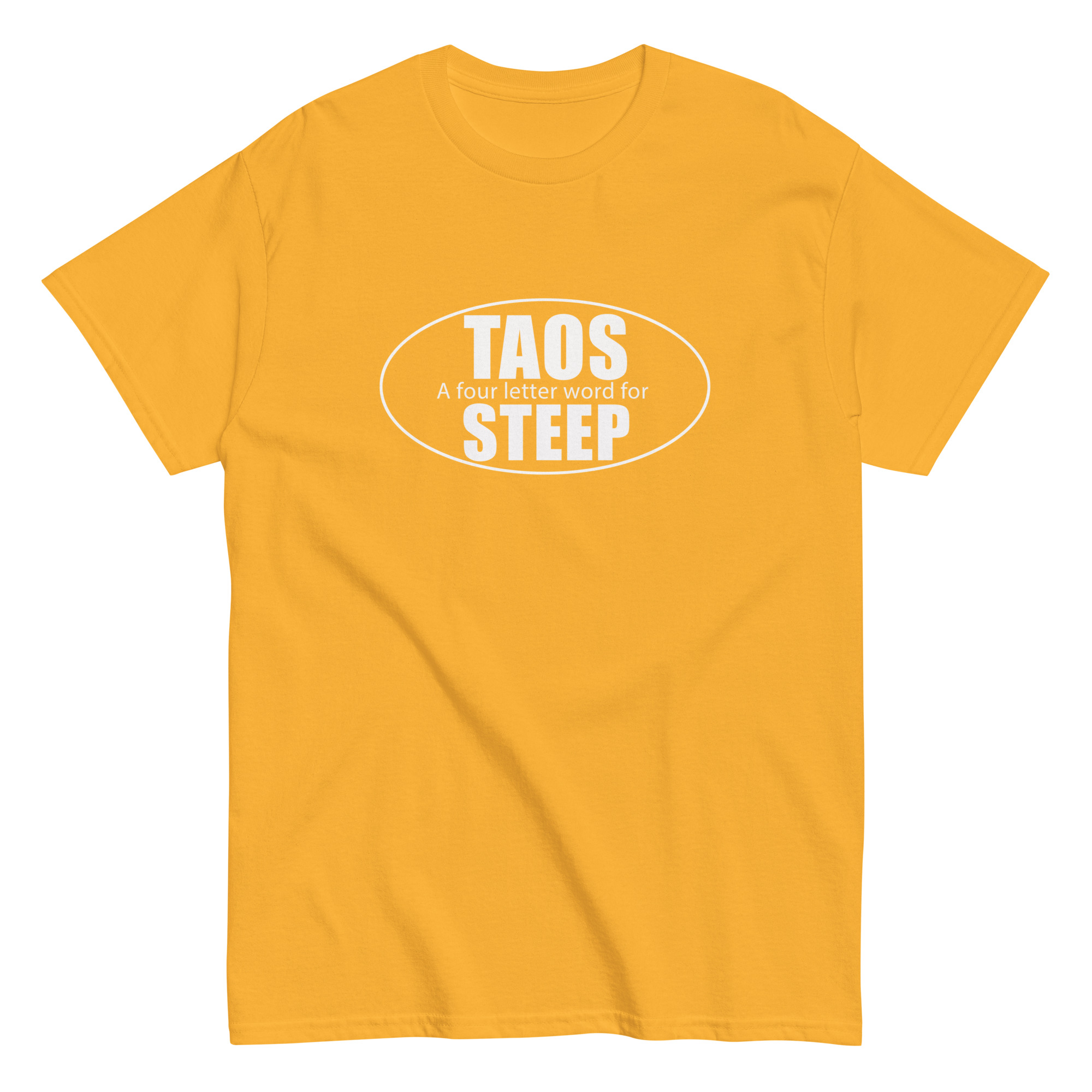 Taos 4 Letter Word for Steep Unisex classic tee - Image 15