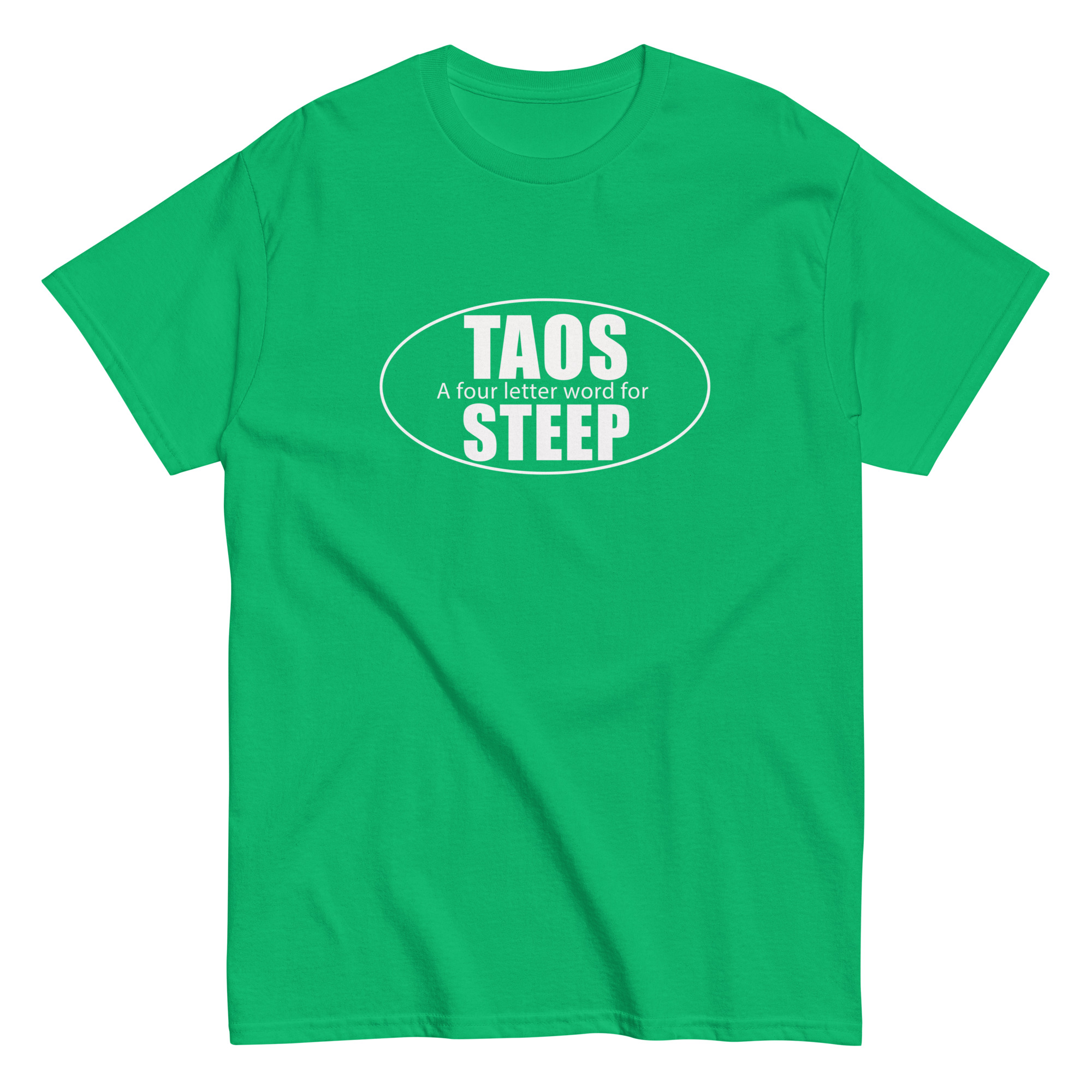 Taos 4 Letter Word for Steep Unisex classic tee - Image 13
